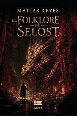 El folklore de Selost - Matías Reyes - cover