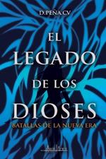 El legado de los dioses: Batallas de la nueva era