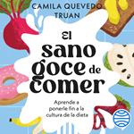 El sano goce de comer