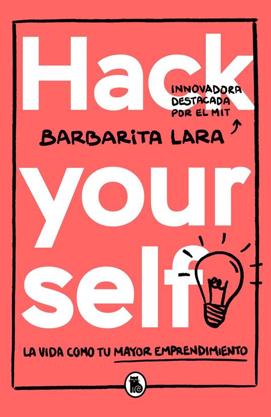 Hack yourself - Barbarita Lara Martínez - ebook