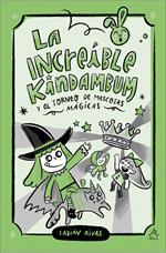 La increíble Kindambum y el torneo de mascotas mágicas