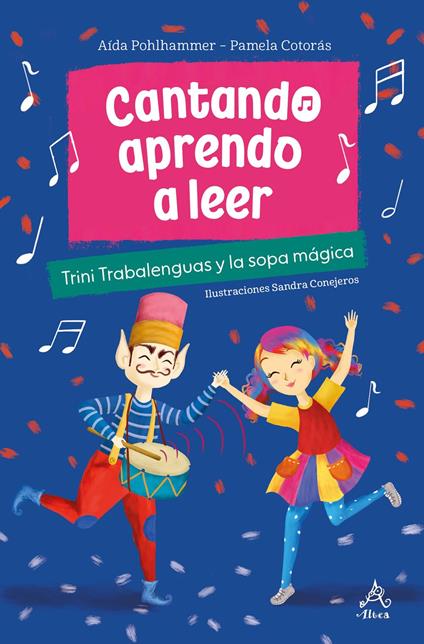 CANTANDO APRENDO A LEER. - Pamela Cotorás,AÍDA POHLHAMMER - ebook