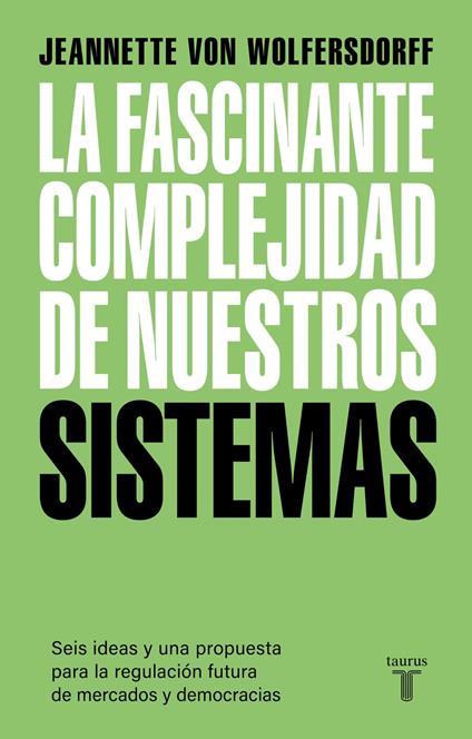 La fascinante complejidad de nuestros sistemas.