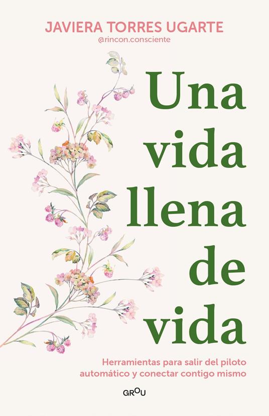 Una vida llena de vida - Javiera Torres Ugarte - ebook