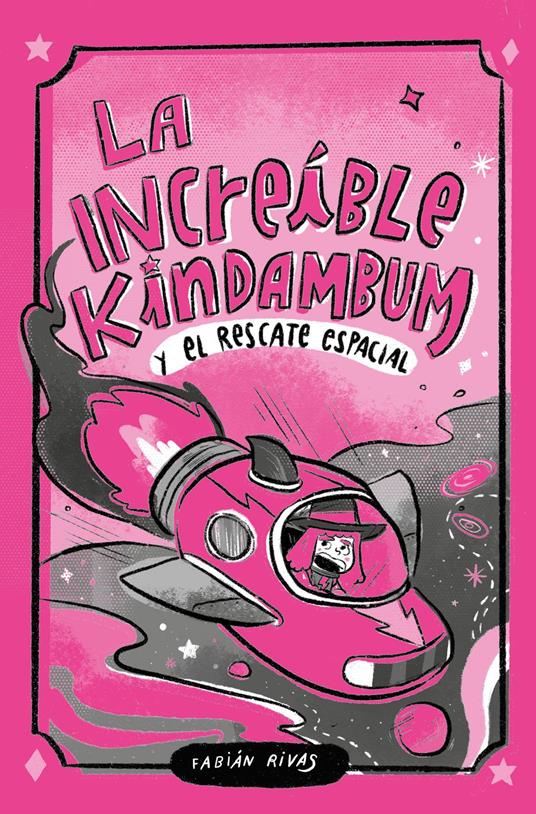 La increíble Kindambum - Fabián Rivas - ebook