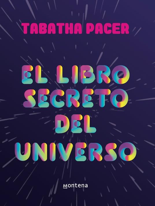 El libro secreto del universo - Tabatha Pacer - ebook