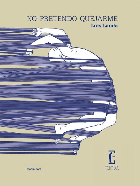 No pretendo quejarme - Luis Landa - copertina