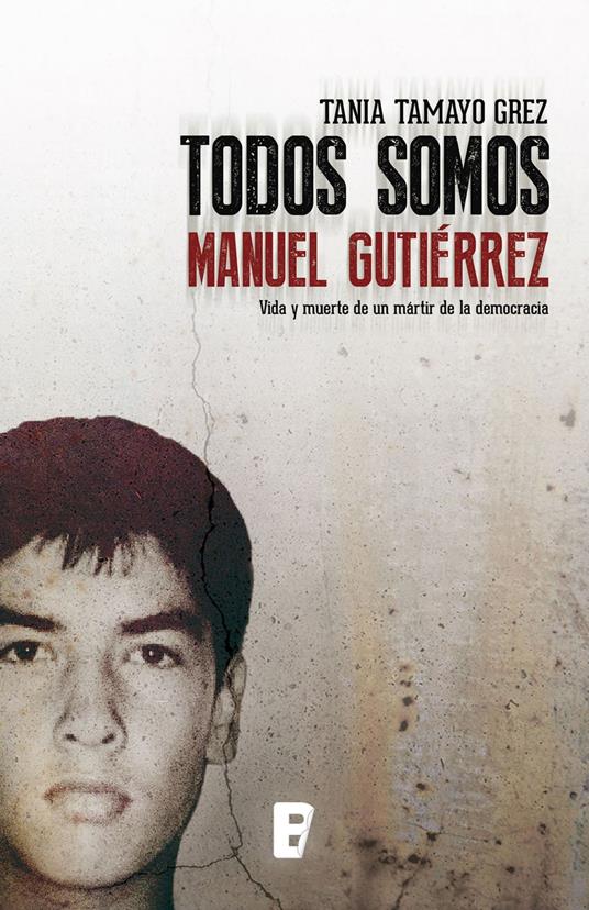 Todos somos Manuel Gutiérrez