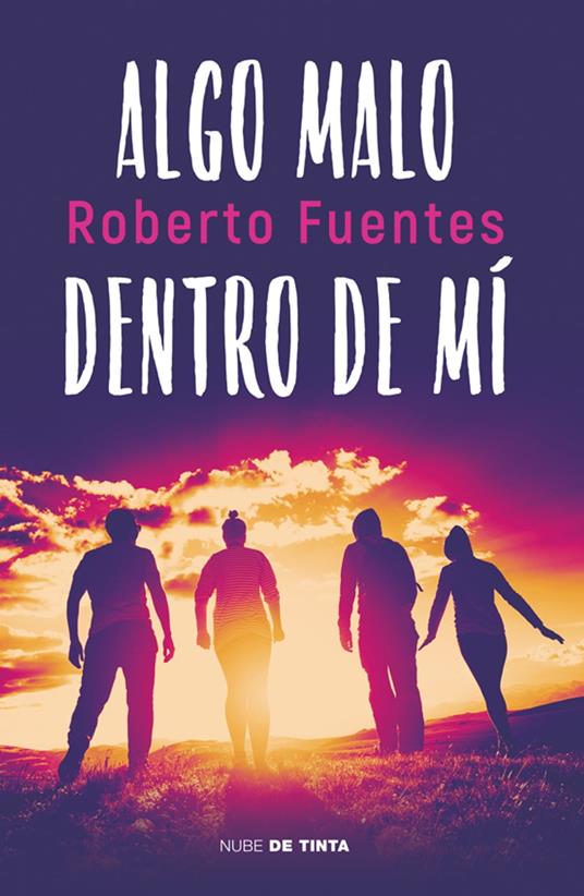 Algo malo dentro de mí - Roberto Fuentes - ebook