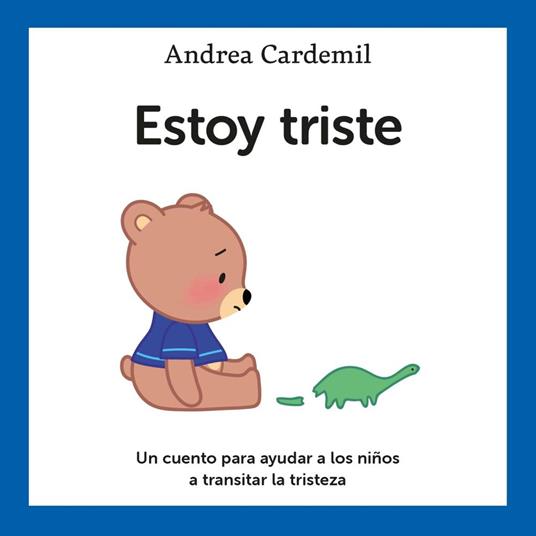 Estoy triste - Andrea Cardemil - ebook