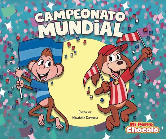 Mi perro chocolo 12 - Elizabeth Carmona - ebook