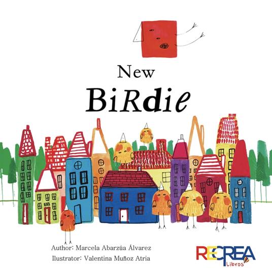 New birdie - Marcela Abarzúa,Valentina Muñoz - ebook