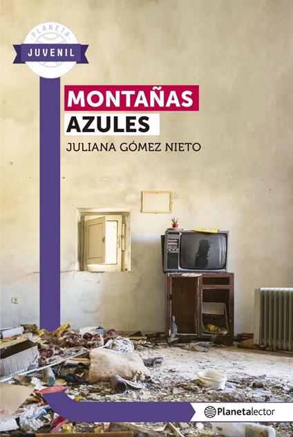Montañas azules - Planeta Lector - Juliana Gómez - ebook