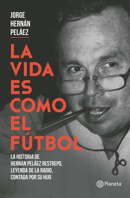 La vida es como el futbol