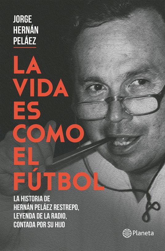 La vida es como el futbol