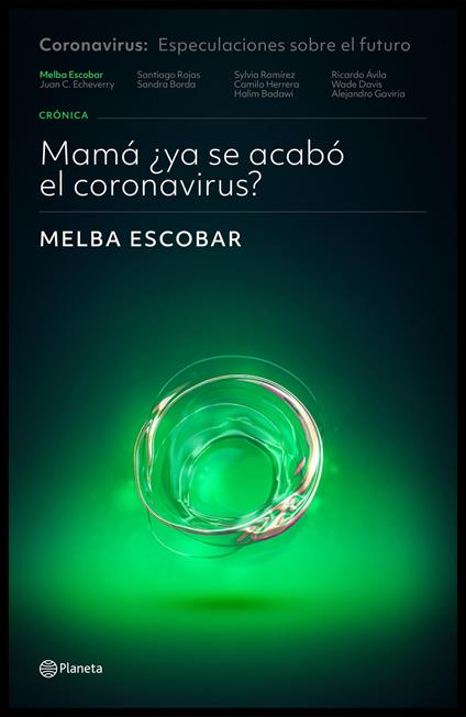 Mamá ¿ya se acabó el Coronavirus?