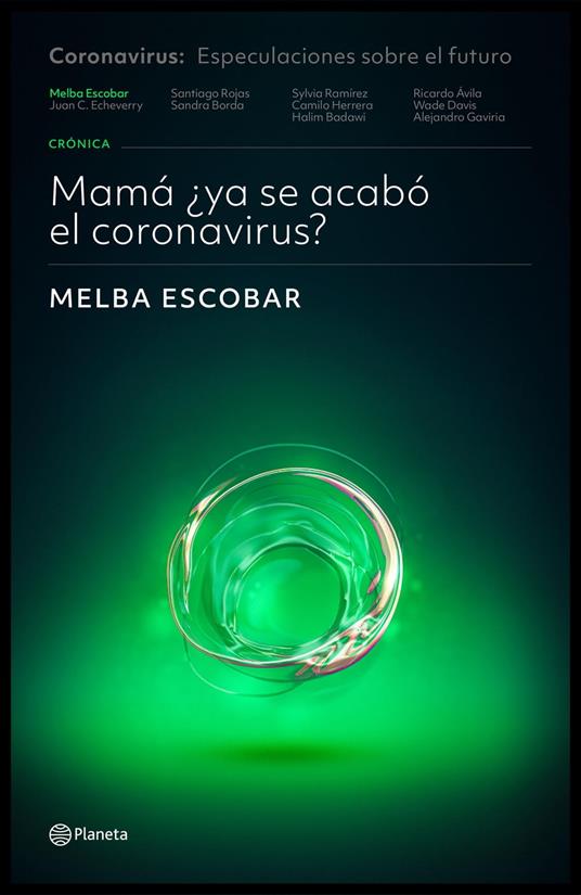 Mamá ¿ya se acabó el Coronavirus?