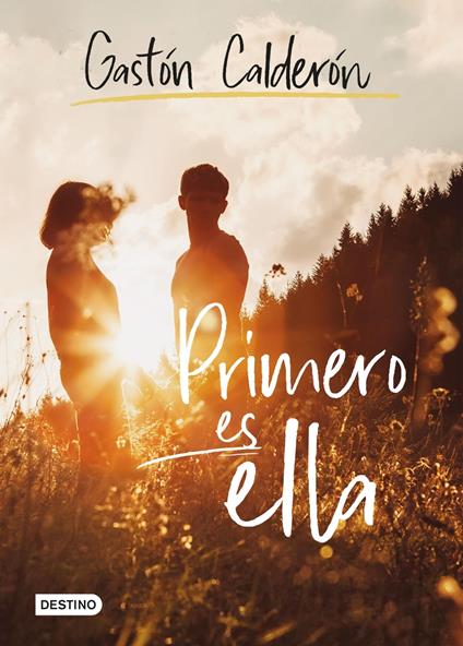 Primero es ella - Gastón Calderón - ebook