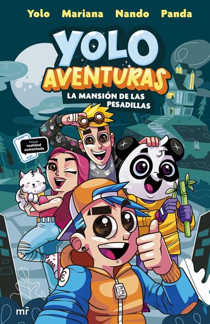 Yolo Aventuras. La mansión de las pesadillas - Mariana,Nando,Panda,Yolo - ebook