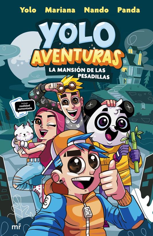 Yolo Aventuras. La mansión de las pesadillas - Mariana,Nando,Panda,Yolo - ebook