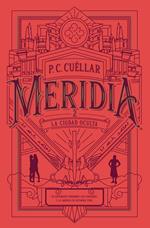 La ciudad oculta (Meridia II)