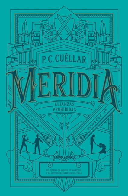 Alianzas prohibidas (Meridia III) - Paula Cristina Cuellar Soares - ebook