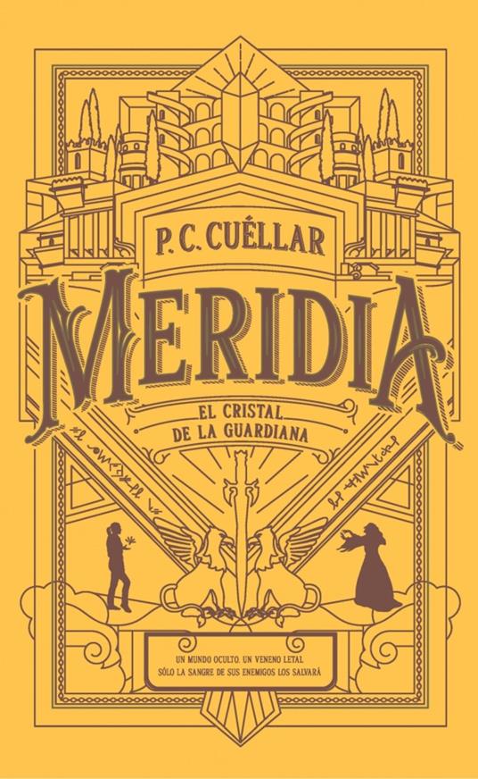 El cristal de la Guardiana (Meridia I) - Paula Cristina Cuellar Soares - ebook