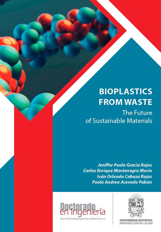Bioplastics from Waste