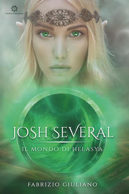 Josh Several. Il mondo di Helasya - Fabrizio Giuliano - copertina