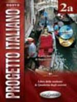 Nuovo progetto italiano. Con CD Audio. Con CD-ROM. Vol. 2A: Libro dello studente e quaderno degli esercizi.