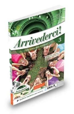 Arrivederci. Libro dello studente ed esercizi. Con CD. Vol. 3 - copertina