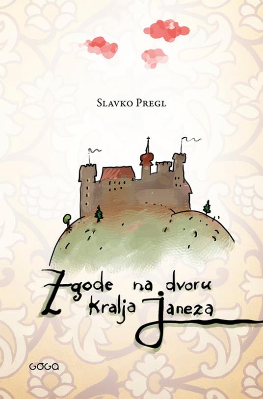 Zgode na dvoru kralja Janeza - Slavko Pregl - ebook