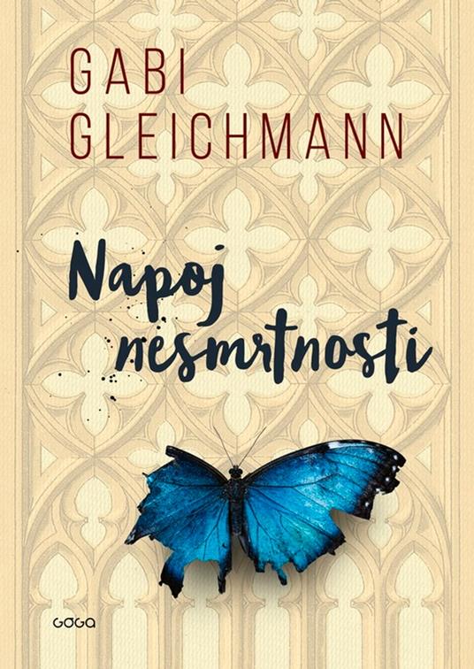 Napoj nesmrtnosti - Gabi Gleichmann,Danni Stražar - ebook