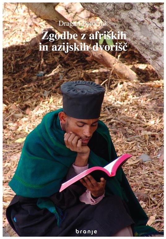 Zgodbe z afriških in azijskih dvorišc - Dragan Potocnik - ebook