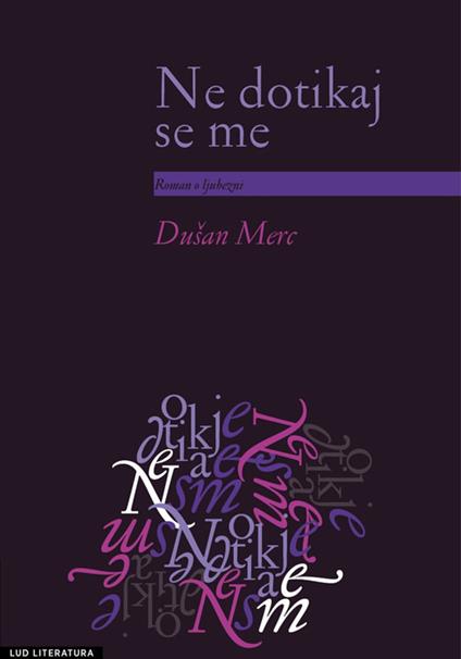 Ne dotikaj se me - Dušan Merc - ebook