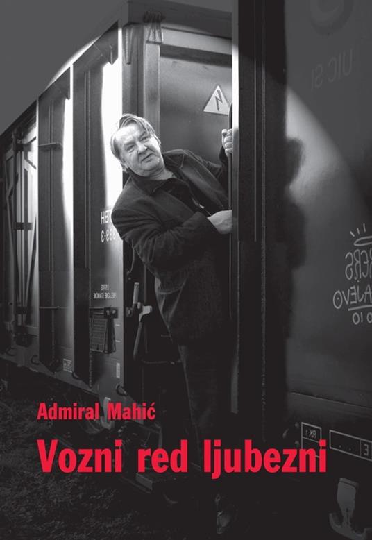 Vozni red ljubezni - Admiral Mahic - ebook
