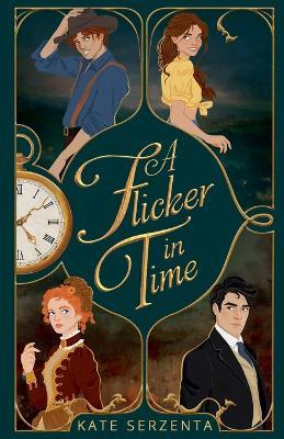 A Flicker in Time - Kate Serzenta - cover