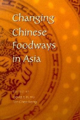 Changing Chinese Foodways in Asia - cover