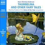 Thumbelina and other Fairy Tales