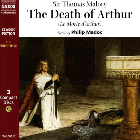 The Death of Arthur (Le Morte d’Arthur)