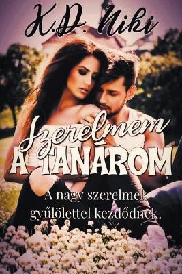 Szerelmem a tanárom - K D Niki - cover