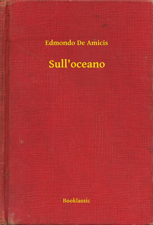 Sull'oceano - Edmondo De Amicis - ebook