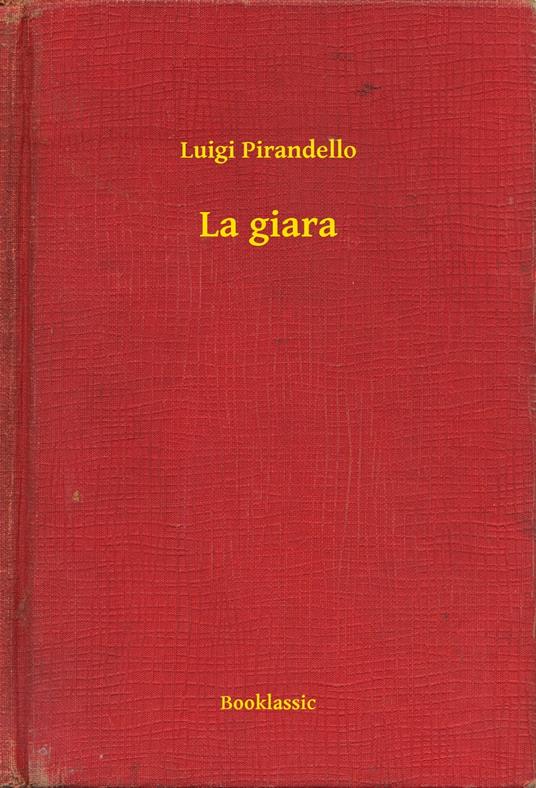 La giara - Luigi Pirandello - ebook