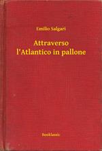 Attraverso l'Atlantico in pallone