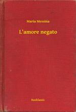 L'amore negato
