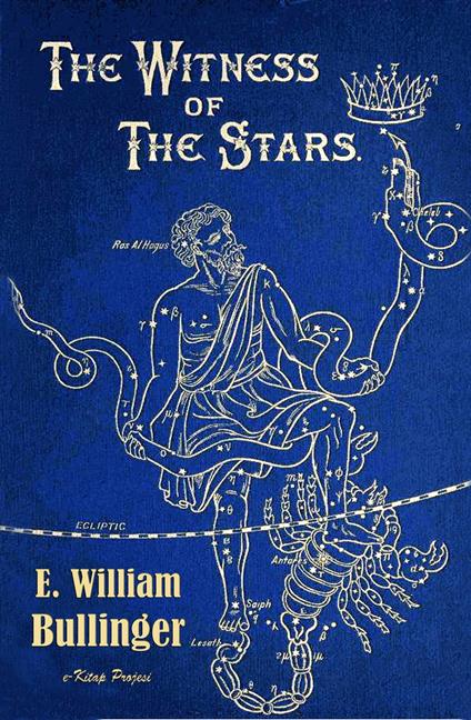 The Witness of the Stars - E. William Bullinger - ebook