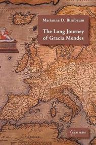 The Long Journey of Gracia Mendes