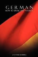 German: How to Speak and Write It - Joseph Rosenberg - cover