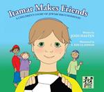 Itamar Makes Friends: A Children's Story of Jewish Brotherhood