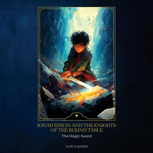 Jonah Efron and the Knights of the Round Table